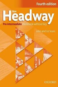 Headway 4th.Edition Pre-Intermediate Workbook without Key 2019