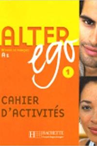 Alter Ego 1 Cahier d´activites