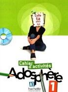 Adosphere 1 Cahier d´activités